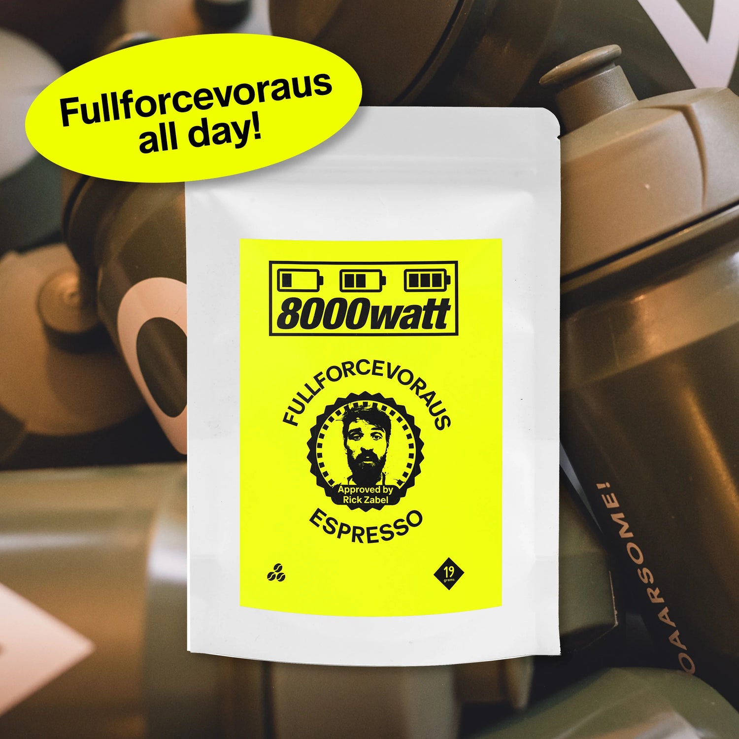 8000watt Fullforcevoraus Espresso von 19grams